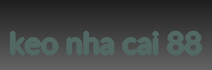 keo nha cai 88